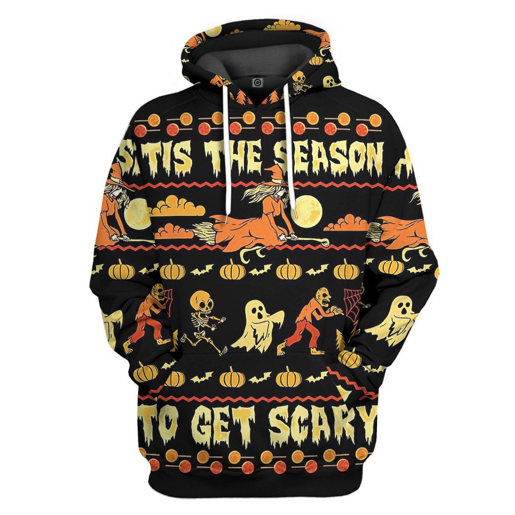 The Season To Get Scary Custom Hoodie Apparel