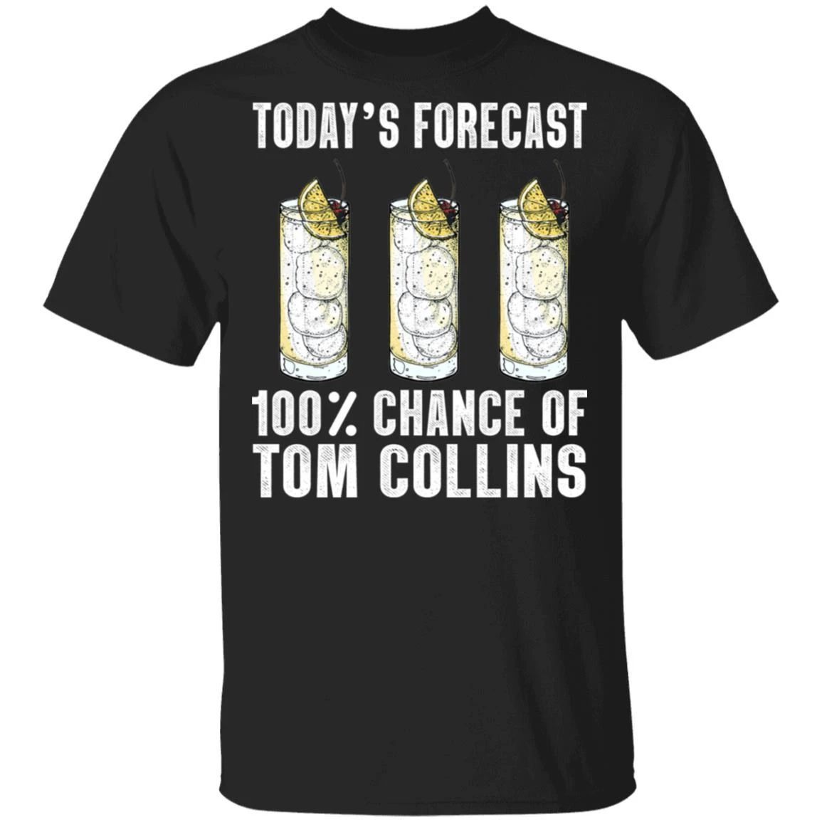 Today’s Forecast 100% Tom Collins T-shirt Cocktail Tee
