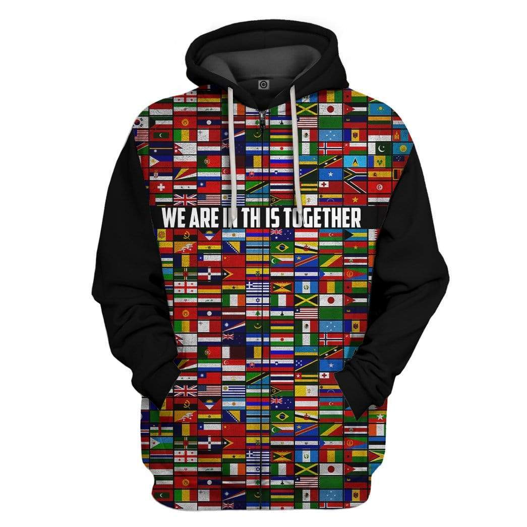 World Flags We Are In This Together Custom Hoodie Apparel